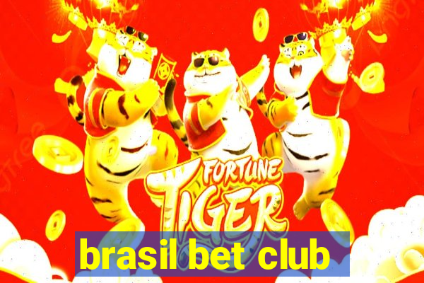 brasil bet club